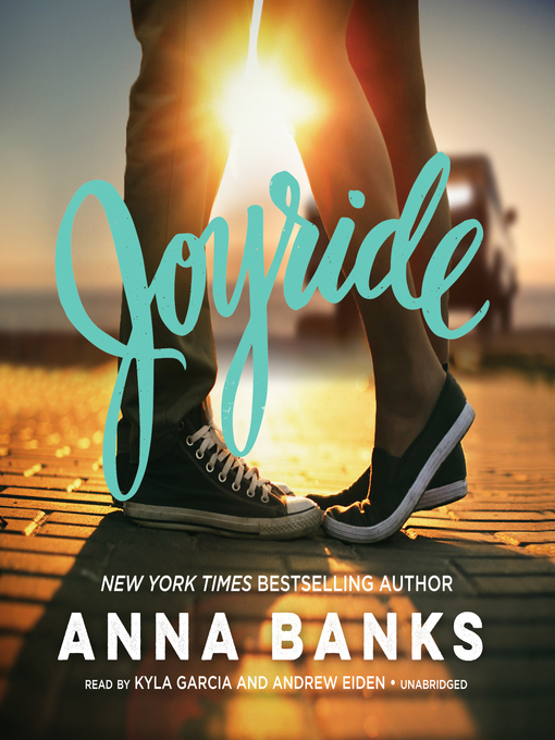 Title details for Joyride by Anna Banks - Available